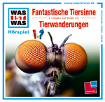 WAS IST WAS - Hörspiel  Fantastische Tiersinne / Tierwanderungen